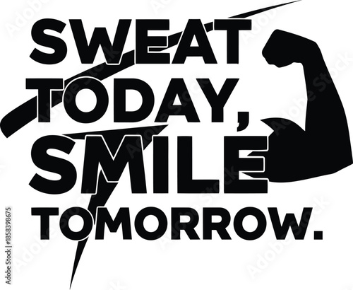 Tableau sur toile Sweat today smile tomorrow motivational fitness quote with flexed bicep silhouette and lightning bolt graphic design