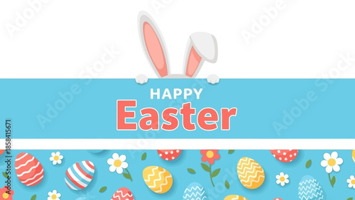 A cheerful Easter banner featuring colorful decorated eggs, spring flowers, and bunny ears peeking over a blue sign that says 'Happy Easter'.