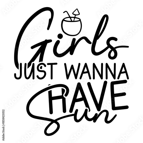 Girls Just Wanna Have Sun