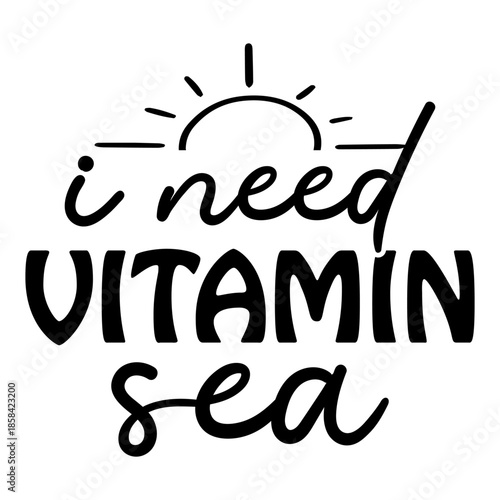 I Need Vitamin Sea
