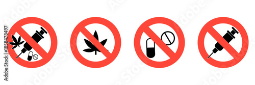 Prohibition signs icon set. No drugs, no syringe, and no pills symbols isolated on white background. Collection of stop drug abuse, medical warning, and narcotic prevention icons.