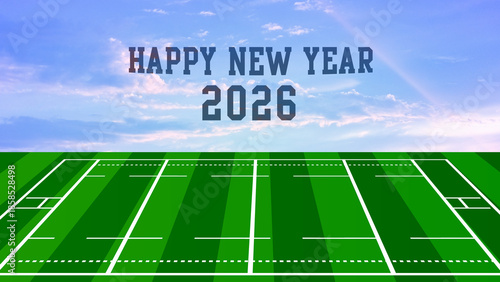 Happy New Year 2026, Vibrant Sports Field Ready for New Goals and Athletic Aspirations