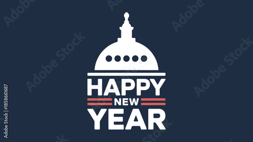 Happy new year greeting with a patriotic capitol dome illustration on a dark blue background
