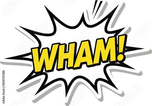 Comic book style WHAM! sound effect with shadow on white background wham explosion