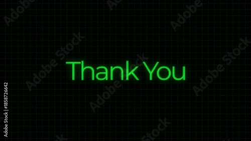 thank you text word lettering typewriter typing reveal green neon light display sign on a wall grid pattern black background, retro old computer screen visual animation, crt screen 80s 90s video clip