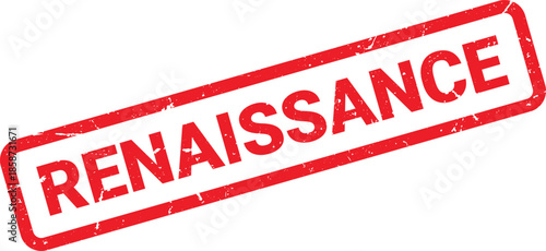 Red Grunge Renaissance Word Stamp Illustration Distressed Text in Rectangular Frame on White Background