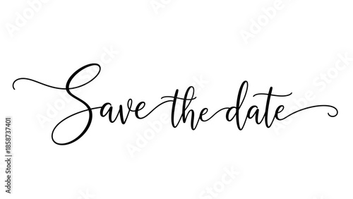 Elegant Save the Date Calligraphy Design for Wedding Invitations and Announcements