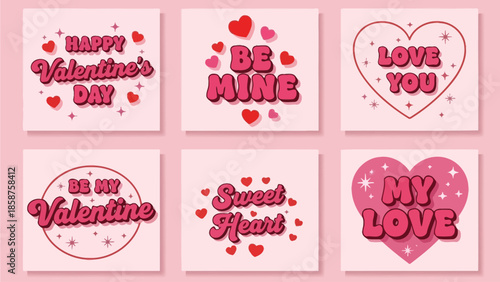 Happy Valentine's Day Collection Be Mine, Love You, My Love Sweetheart Messages With Hearts