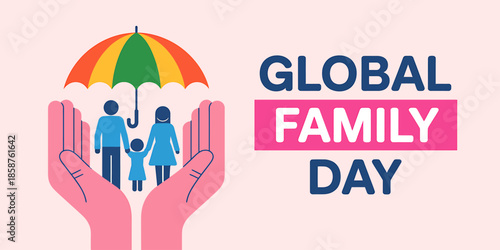 Celebrating Global Family Day with Hands and Umbrella