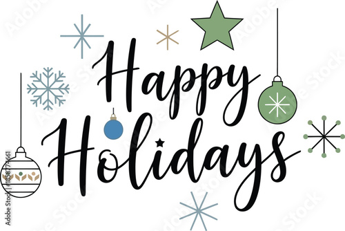 Festive 'Happy Holidays' calligraphic greeting card design with winter season ornaments and celebratory decorative elements
