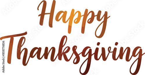 Expressing Gratitude A Festive 'Happy Thanksgiving' Message with Warm Tones