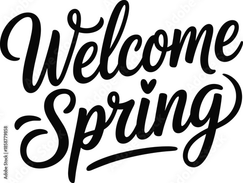 Modern Cursive Welcome Spring Handwriting Typography