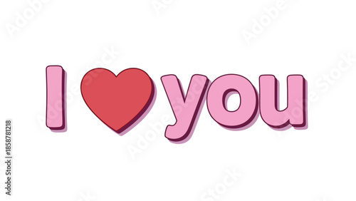 Heartfelt Message with 3D Pink Letters and Red Heart Symbol on White