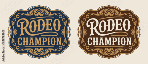 Rodeo Champion Cowboy Label Belt Buckle Bull Rider Medal Ornate Typographic Emblem Vintage Western Vector Design for Ranch Branding Posters Apparel Logos Badges Prints Stickers