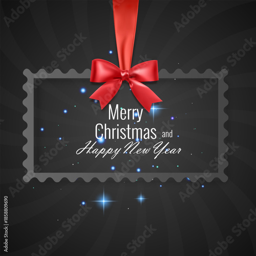 Merry Christmas and Happy New Year greeting card with a border is suspended by a realistic red satin ribbon with a voluminous bow. The background features a dark grey sunburst pattern