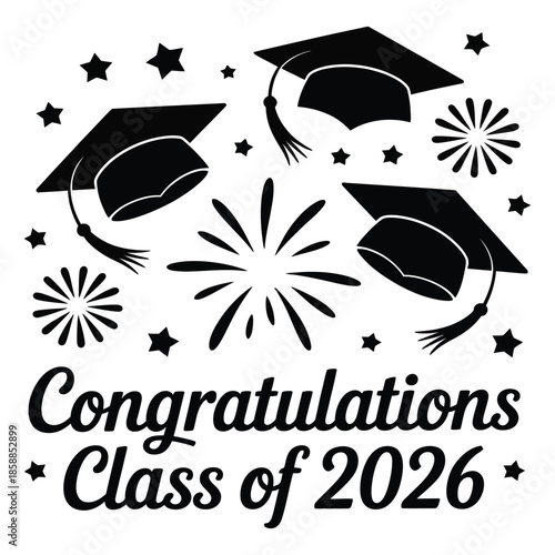 Congratulations class of 2026 celebration with graduation caps and stars showing academic achievement and future success after hard work
