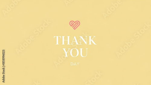 Thank You Day text with heart icon a simple and elegant design for appreciation and gratitude messages isolated on a soft yellow background
