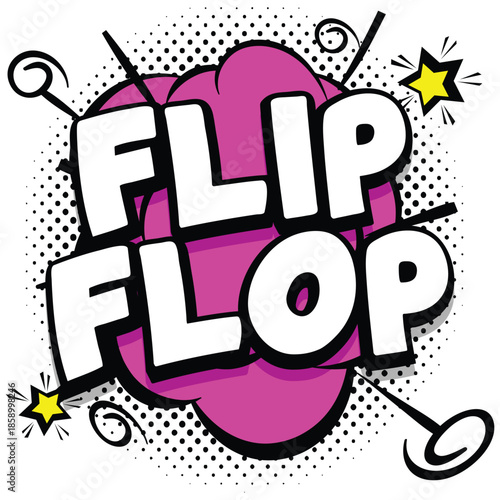Comic book style illustration with flip flop text and bright colors
