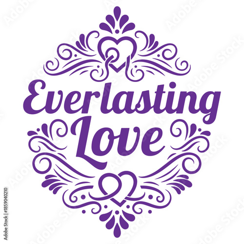 Elegant Everlasting Love Graphic Design with Ornate Heart Shapes and Swirls