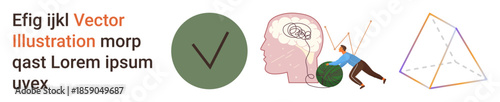 Psychology, validation, critical thinking, conceptual geometry, effort, problem-solving. A brain, checkmark pushing a ball and geometric shapes. Psychology and validation concepts