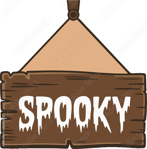 Spooky Wooden Sign Vector Graphic Illustration with Dripping Text Perfect for Halloween Decor