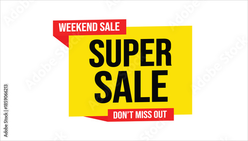 super sale special offer don’t miss out