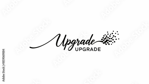 Elegant "Upgrade" text with abstract floral flourish, symbolizing growth and transformation.