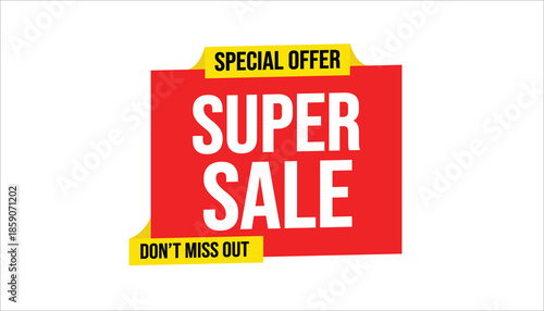 super sale special offer don’t miss out