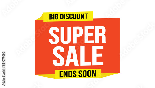super sale big discount ends soon