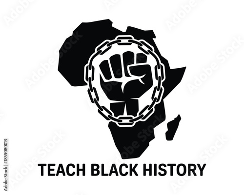 Teach Black History African Map Fist Symbol Graphic