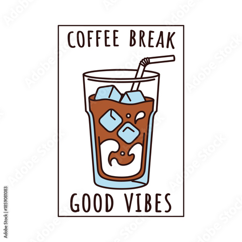 iced coffee tshirt vector, coffee break good vibes illustration design
