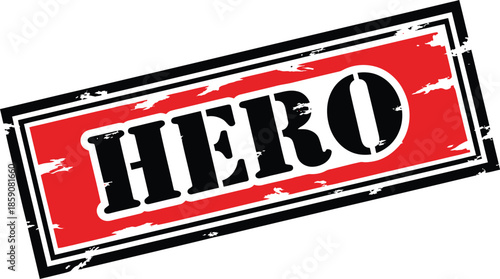 A striking red and black rectangular stamp boldly proclaims the word hero in large white lettering