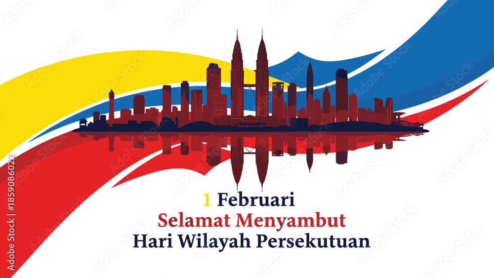 Obraz premium Federal Territory Day Malaysia vector illustration featuring Kuala Lumpur skyline silhouette reflection and dynamic national color ribbon background.
