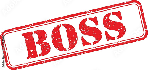 A striking red rubber stamp boldly proclaims the word boss in a weathered textured and impactful visual presentation