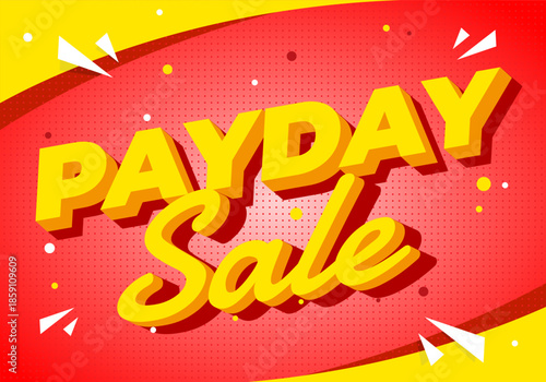 Bold yellow text Payday Sale on red and yellow background with geometric shapes.