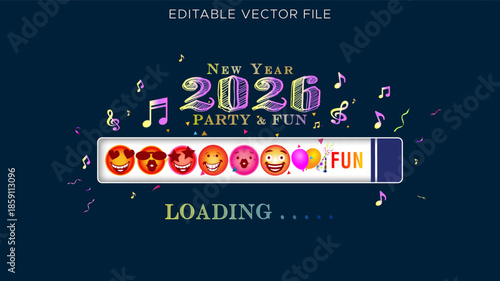 New Year 2026 digital loading concept post design with music notes, funny emoji face and vibrant festive background.
