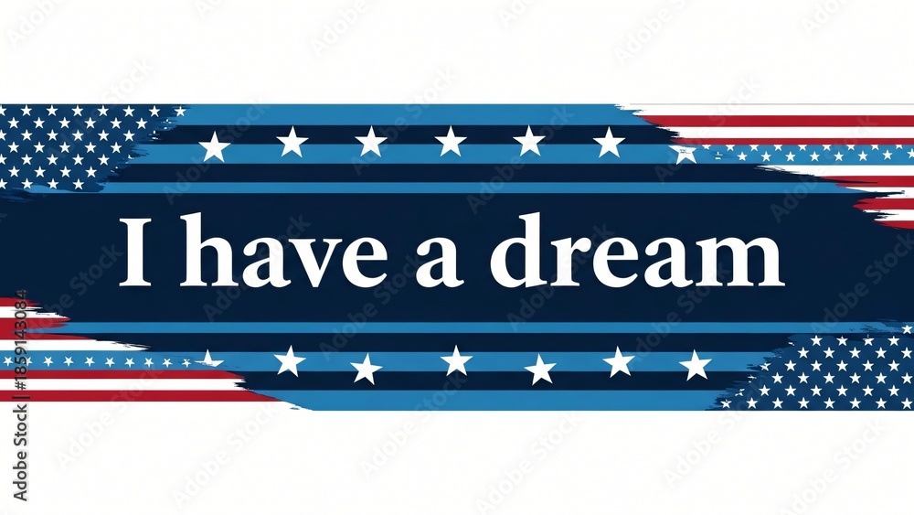 Fototapeta premium I have a dream patriotic banner with american flag
