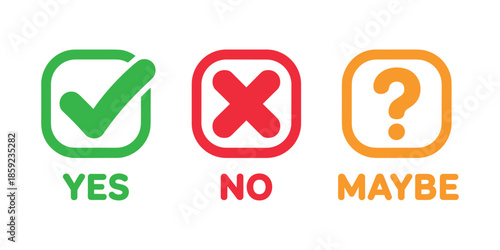 Yes no maybe signs with checkmark x and question mark ymbol in white background.