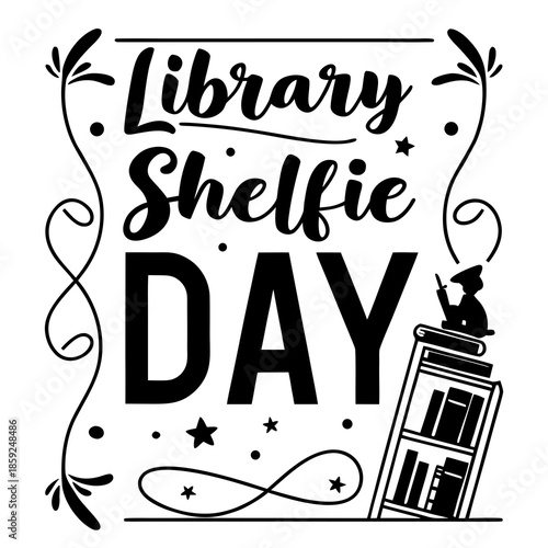 LIBRARY SHELFIE DAY vector illustration 