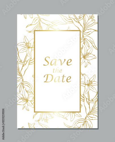 Elegant gold Save the Date wedding invitation card with lily floral outlines. Vector template with a rectangular golden frame for luxury events