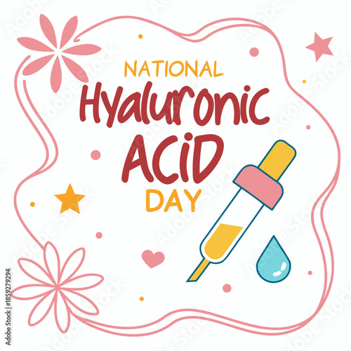 NATIONAL HYALURONIC ACID DAY vector illustration isolated on white background