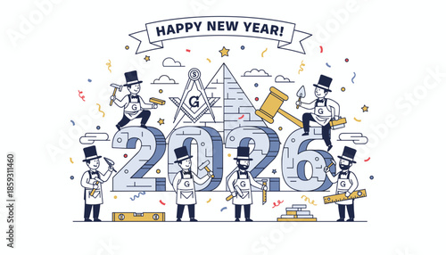 Masonic brotherhood celebrating Happy New Year 2026 illustration with building tools and symbols