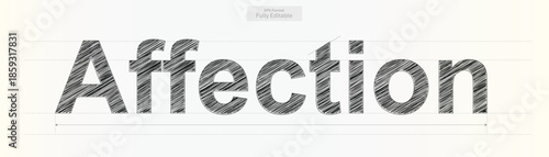 Affection word graphic in unique hand drawn sketch style for heartwarming design creations