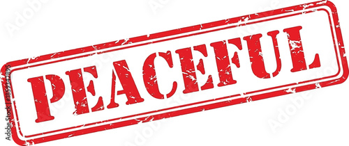 A vibrant red stamp boldly proclaims the word peaceful on a clean white background symbolizing harmony