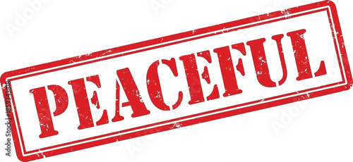 A rectangular red stamp with the word peaceful boldly printed in large white capital letters is prominently displayed