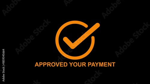 Approved You Payment mark icon animation. Approval, success, agreement motion graphics. tick sign accepts select confirm 4k video footage. Animated checkbox circle sign symbol.