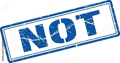 A distressed blue stamp with the word not prominently displayed inside showcasing a worn and textured appearance