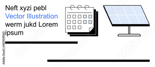 Renewable energy, environment, sustainability, planning, time management, solar power. Minimalistic design a calendar and a solar panel. Renewable energy and sustainability concept