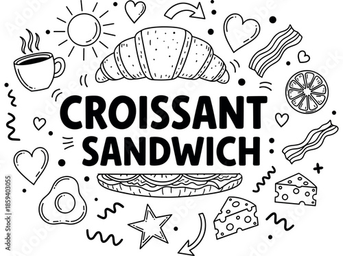 Croissant sandwich ingredients: cheese, bacon, eggs, coffee, lemon, doodles