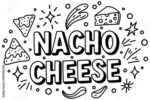 Bold nacho cheese design with doodles of chips and stars